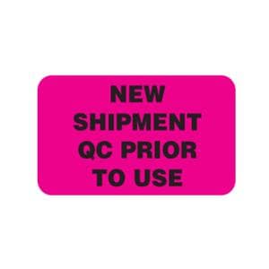 Identification Label New Shipment QC Prior to Use Fluorescent Pink 1.75x1" Roll